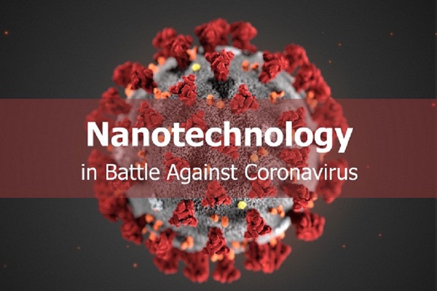 Nanotechnology in Battle Against Coronavirus