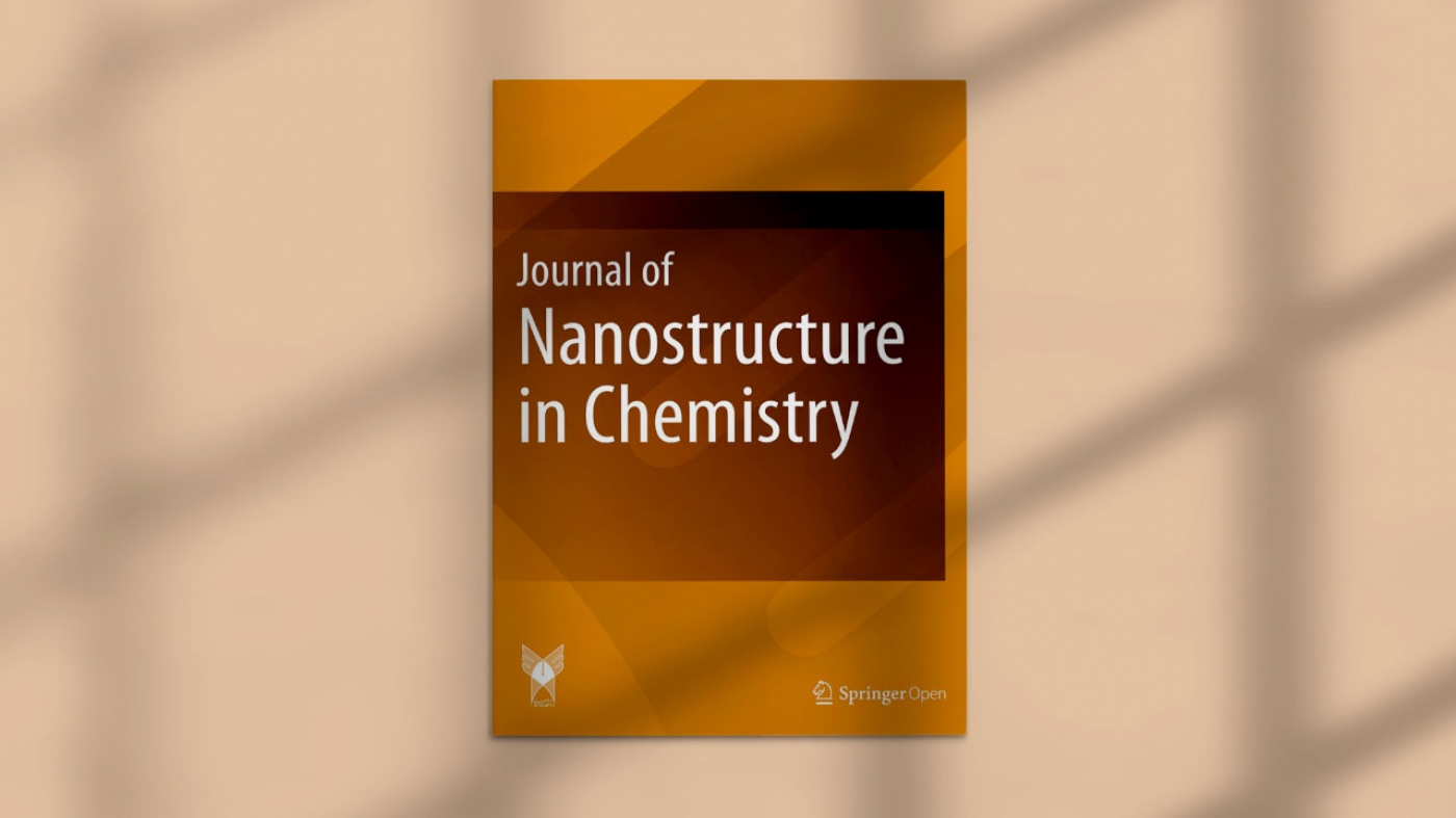 Journal of Nanostructure in Chemistry; An Iranian Journal with INIC Support